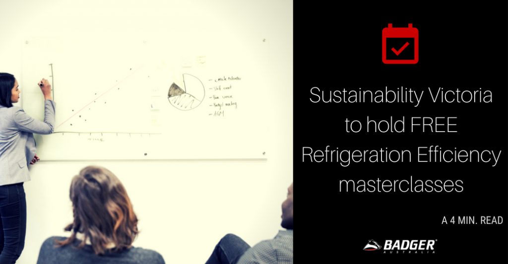 Sustainability Victoria to hold free Refrigeration Efficiency masterclass's
