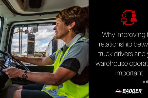 Why improving the relationship between truck drivers and your warehouse operators is important (1)